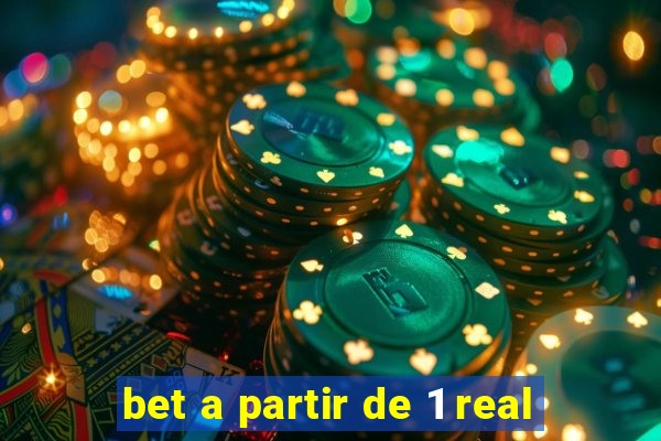 bet a partir de 1 real